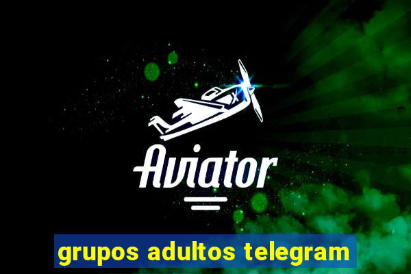 grupos adultos telegram